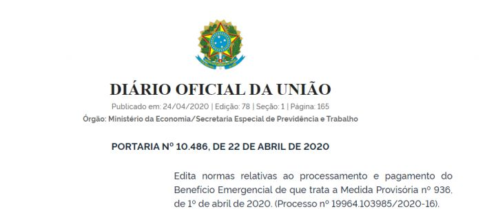 Publicada a Portaria n.10.486 que dispõe sobre as normas relativas ao processamento e pagamento do Benefício Emergencial