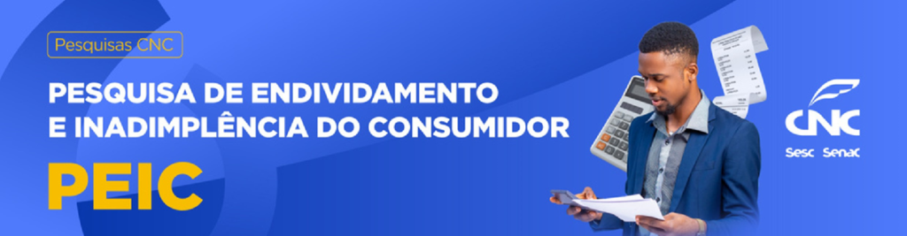 Pesquisa de endividamento e inadimplência do consumidor